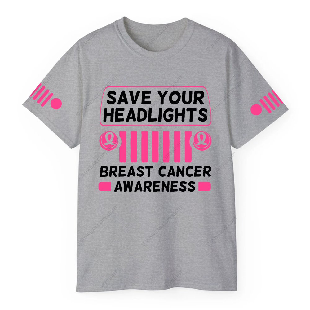 Save your Headlights Breast Cancer Awareness Jp T-Shirt