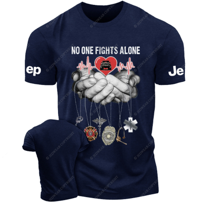 Support And Unity With Our Firefighter No One Fights Alone Jp T-Shirt