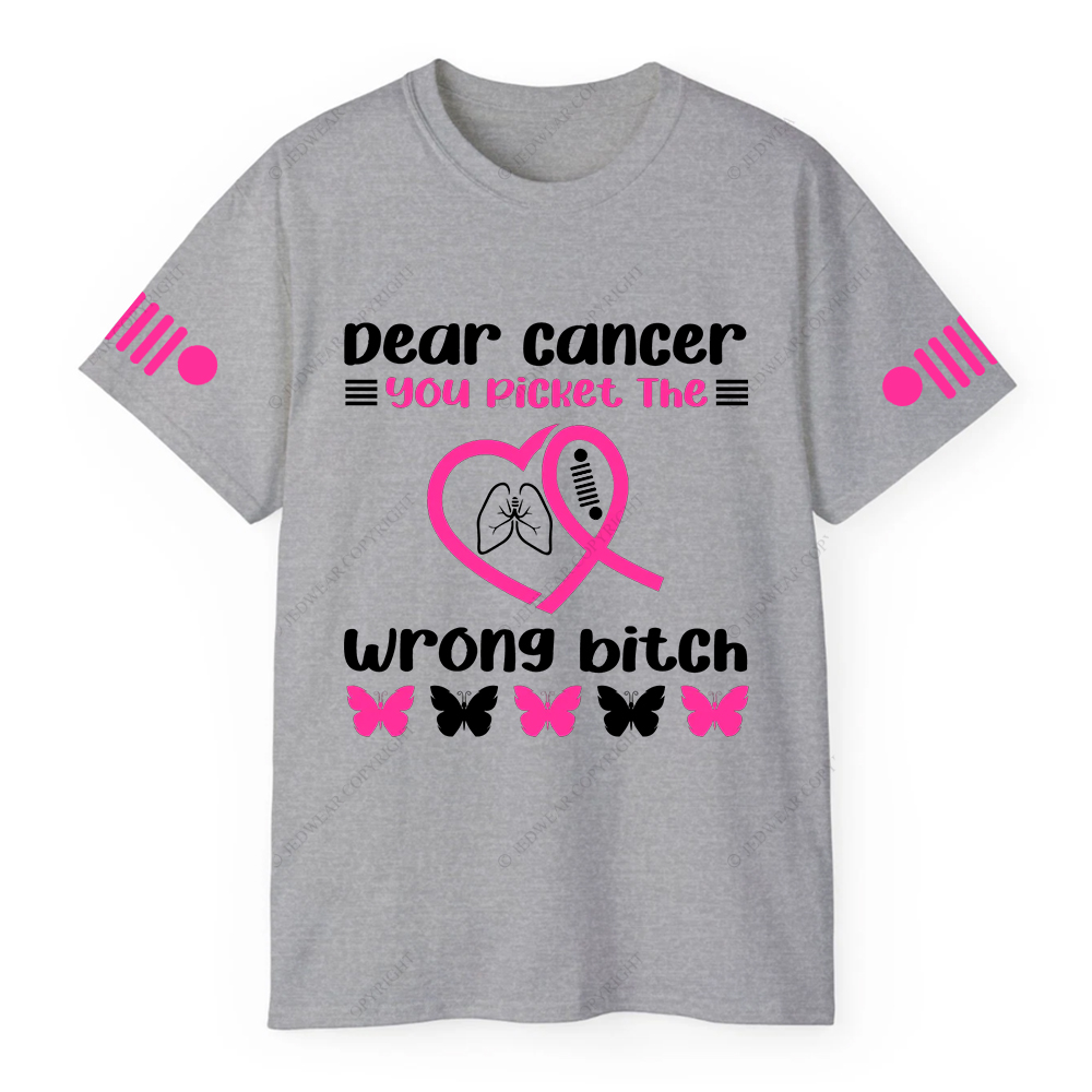Breast Cancer Awareness Dear Cancer You Picket The Wrong Bitch Jp T-shirt