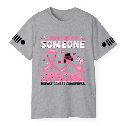 Breast Cancer Awareness I Wear Pink For Someone Special Jp T-shirt