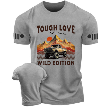Tought Love Wild Edition Jp T-shirt