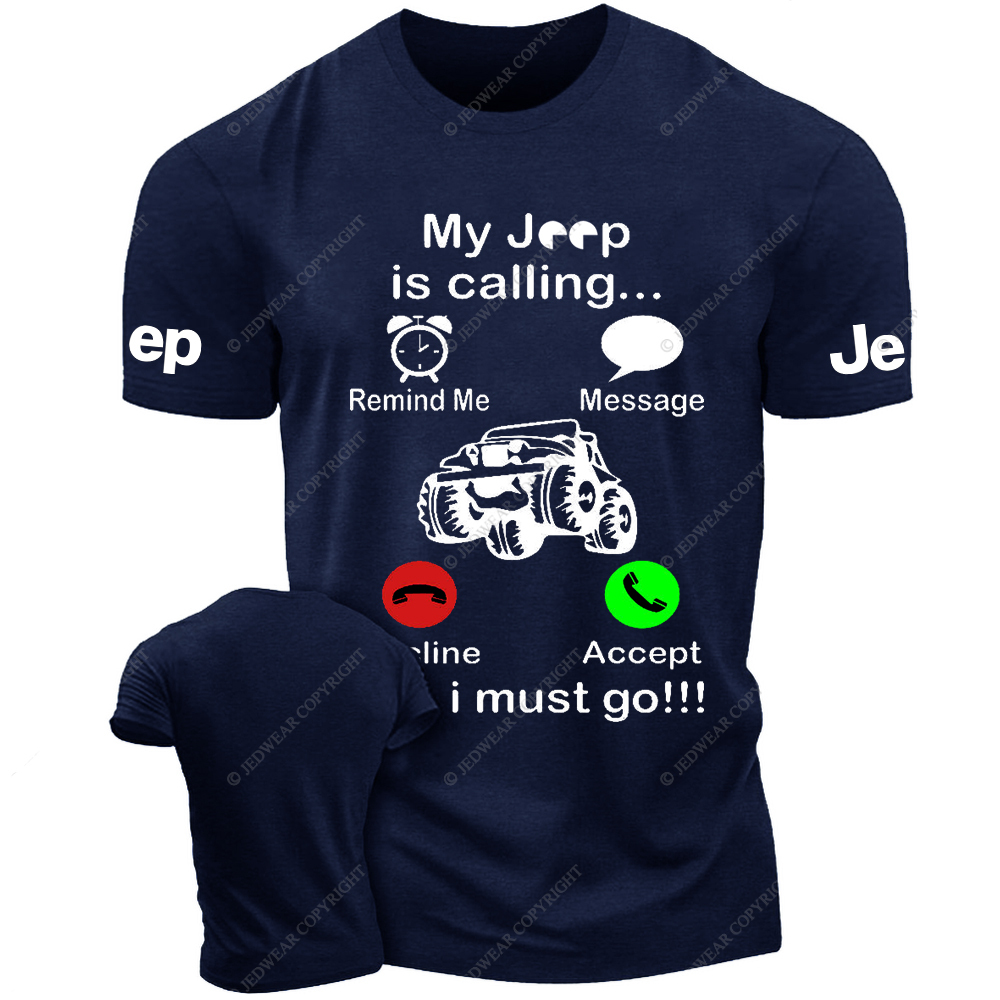 My Car Is Calling And I Must Go Remind Me Jp T-Shirt