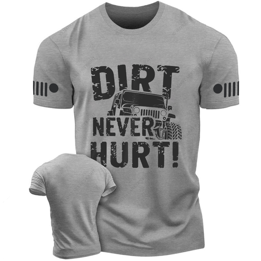 Off-Road Vehicle Mudding Dirt Never Hurt Jp T-Shirt