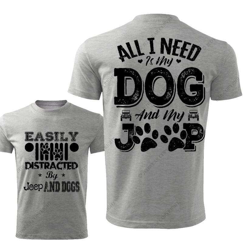 All I Need Is My Dog And My Car Jp T-Shirt