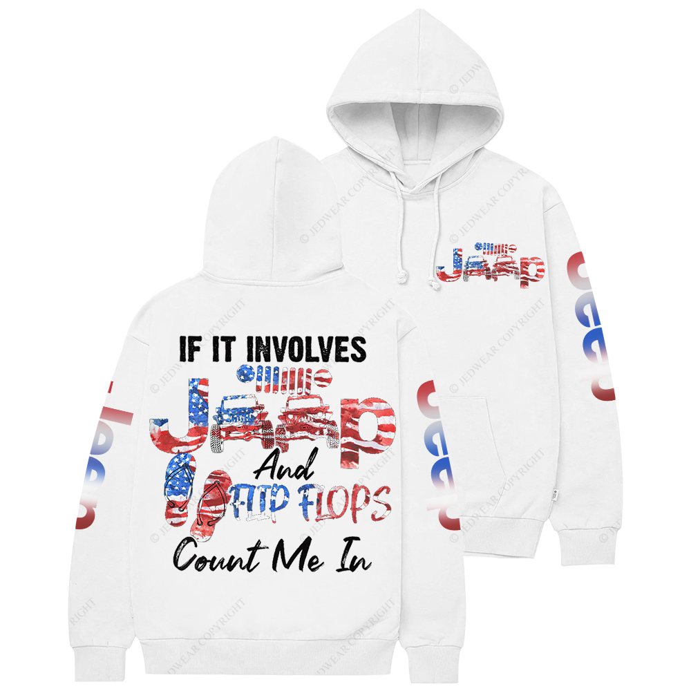If It Involves Jp And Flip Flops Jp Casual Hoodie