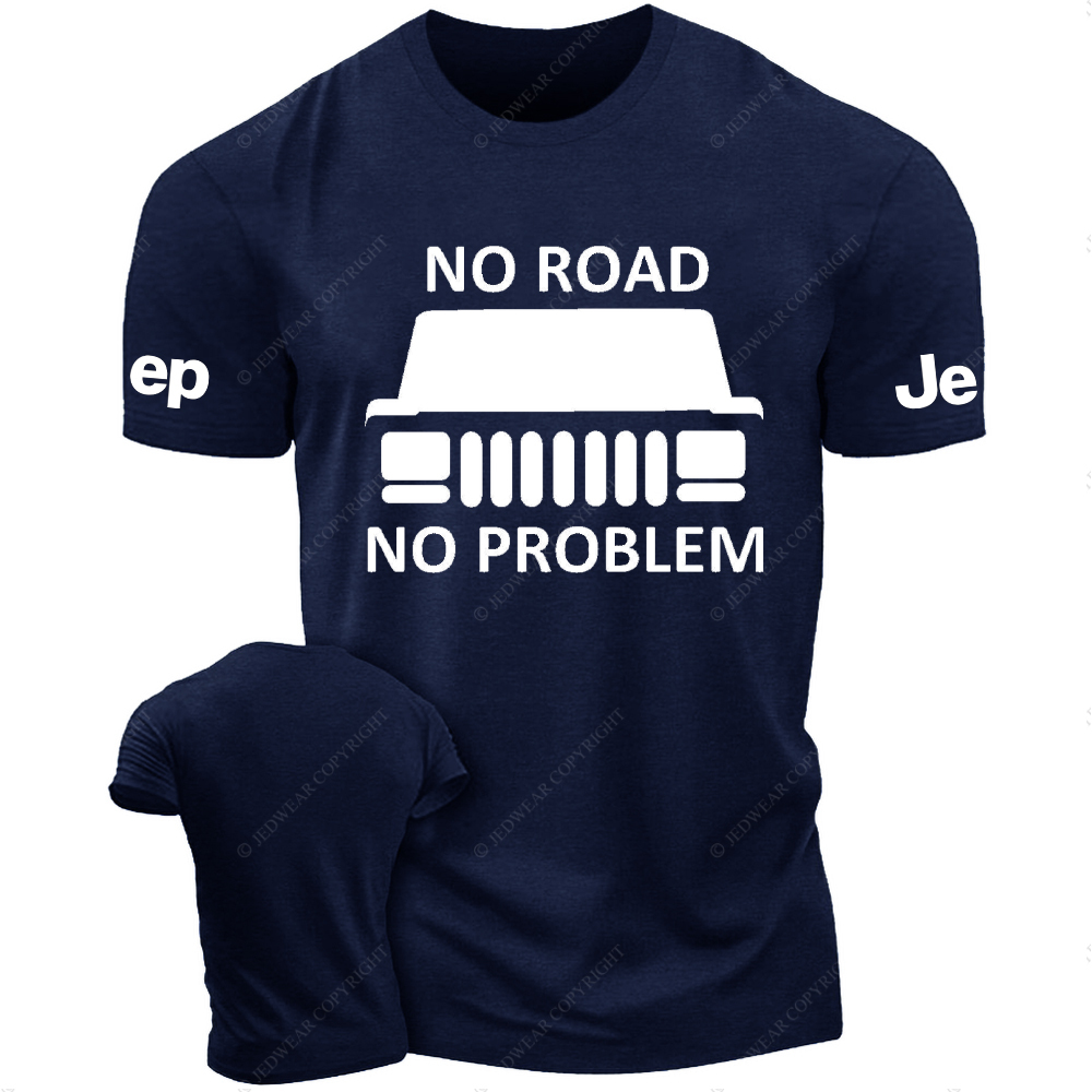 NO Road No Problem JP T-Shirt