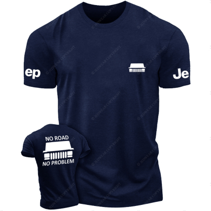 NO Road No Problem Front And Rear Design JP T-Shirt