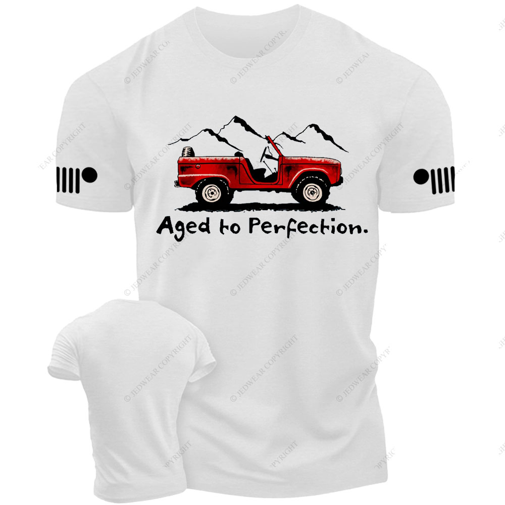 Aged to Perfection Jp T-Shirt