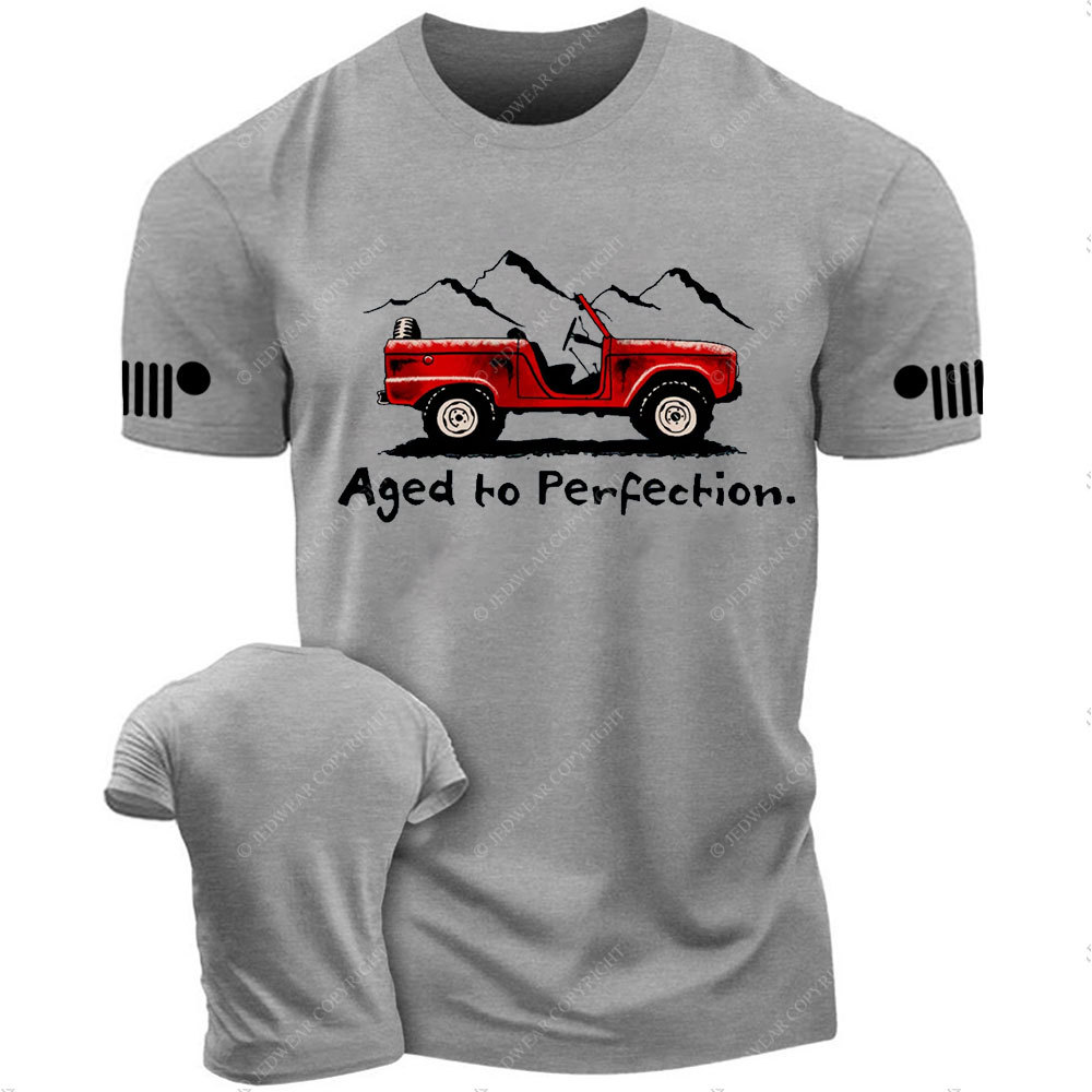 Aged to Perfection Jp T-Shirt