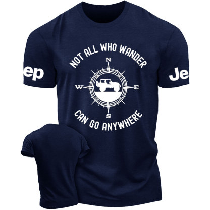 Not All That Wander Can Go Anywhere Jp T-Shirt