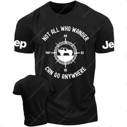 Not All That Wander Can Go Anywhere Jp T-Shirt