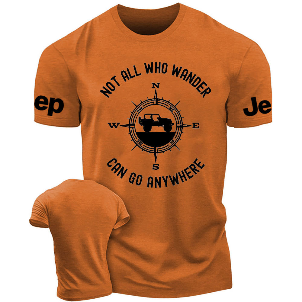 Not All That Wander Can Go Anywhere Jp T-Shirt