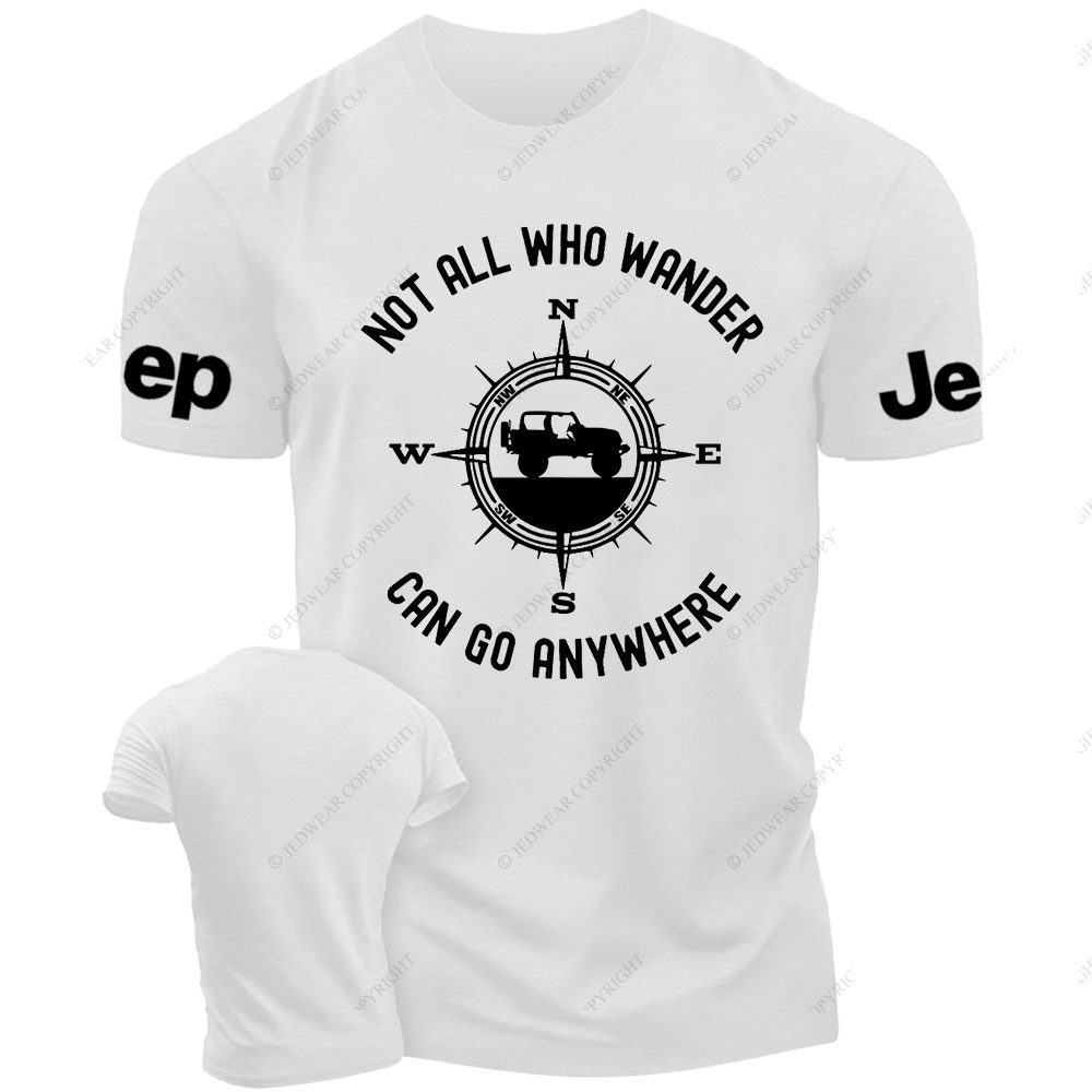 Not All That Wander Can Go Anywhere Jp T-Shirt