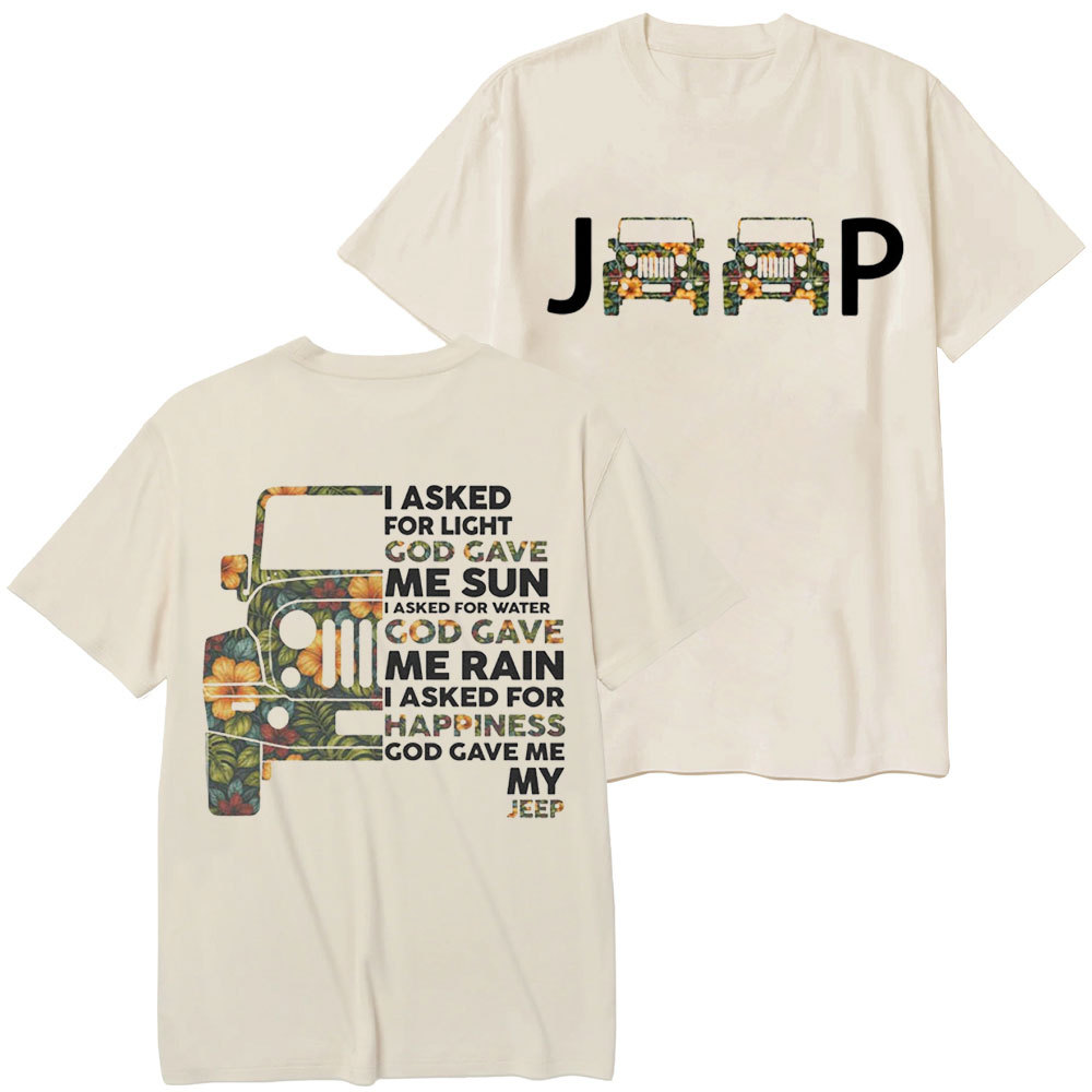Jp I Asked God For Happiness Double Printed T-Shirt