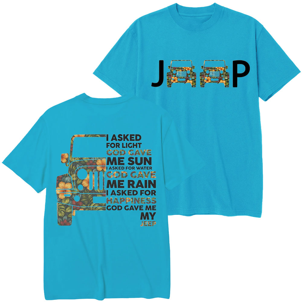 Jp I Asked God For Happiness Double Printed T-Shirt