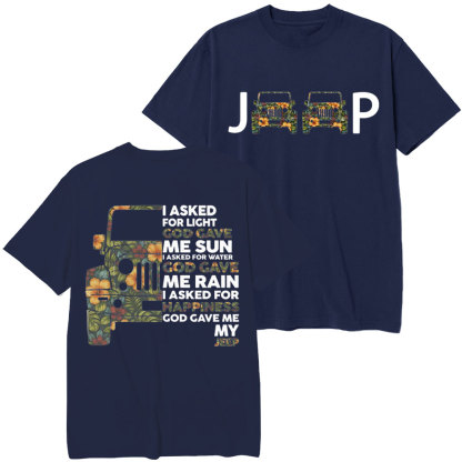 Jp I Asked God For Happiness Double Printed T-Shirt
