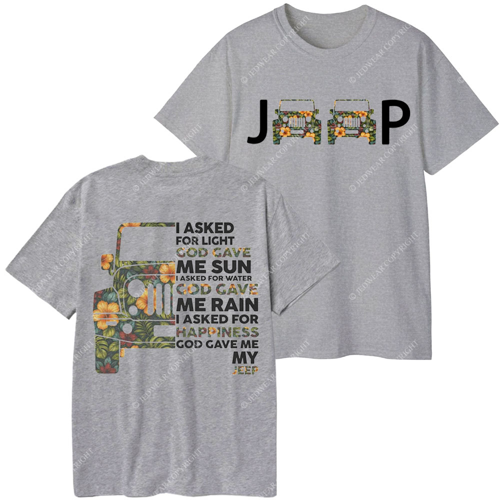 Jp I Asked God For Happiness Double Printed T-Shirt