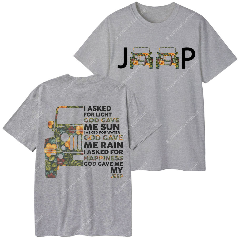 Jp I Asked God For Happiness Double Printed T-Shirt