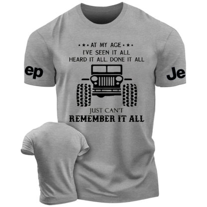 At My Age I Have Seen It All Heard It All Done It Funny Jp Men's Tshirt