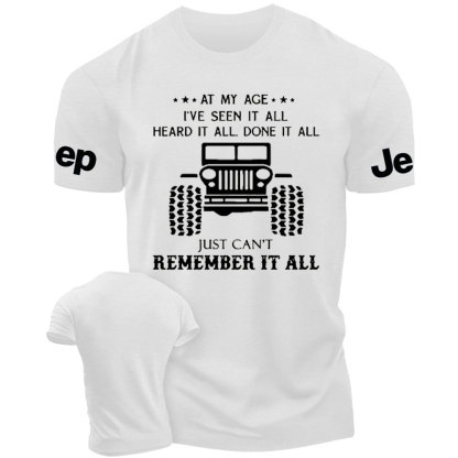 At My Age I Have Seen It All Heard It All Done It Funny Jp Men's Tshirt