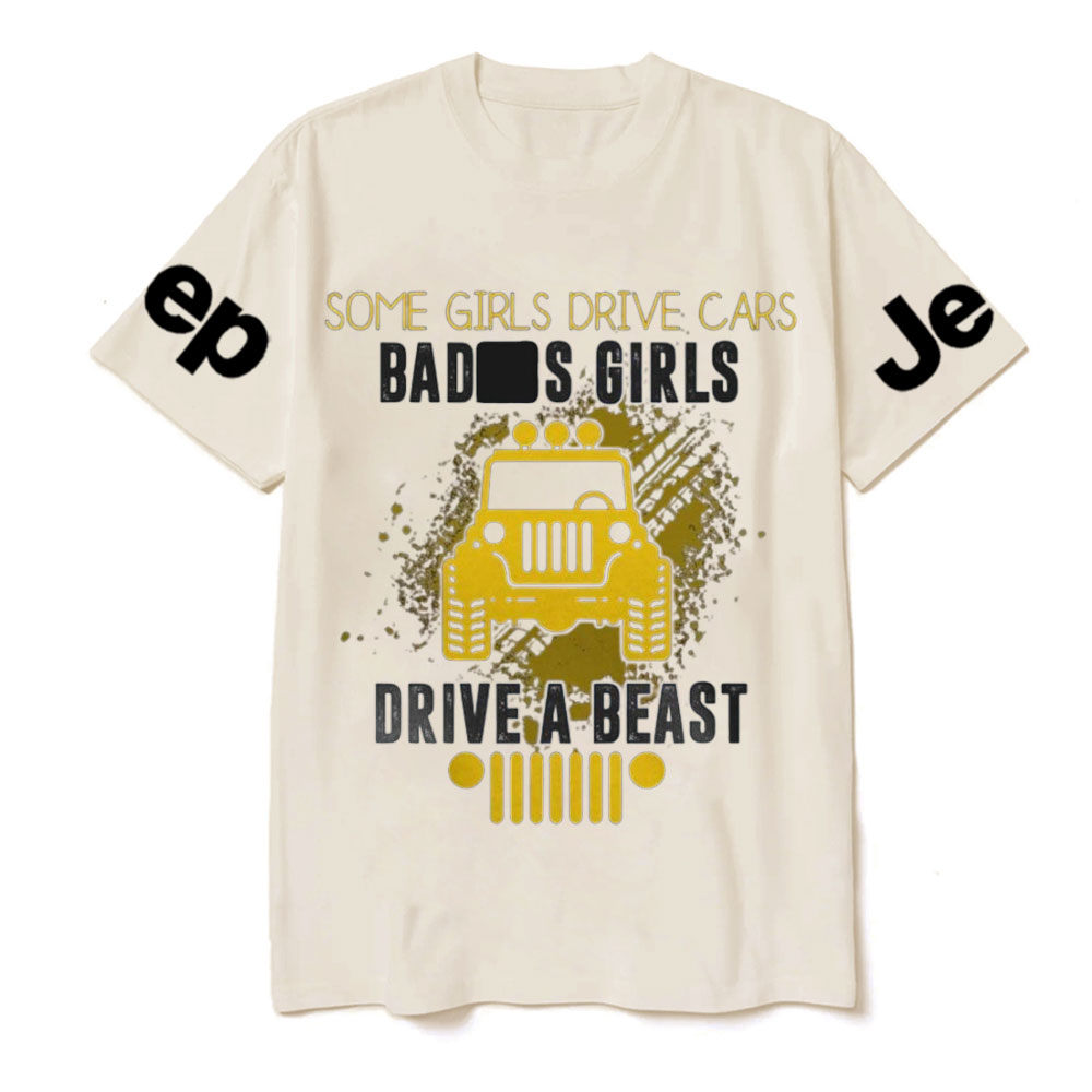 Bad Girls Drive A Beast Jp T-Shirt