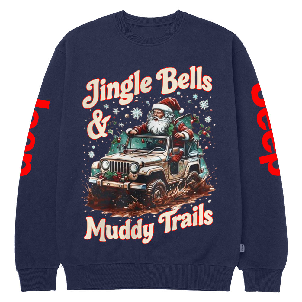 Jingle Bells and Muddy Trails Christmas Crew Neck Sweatshirt