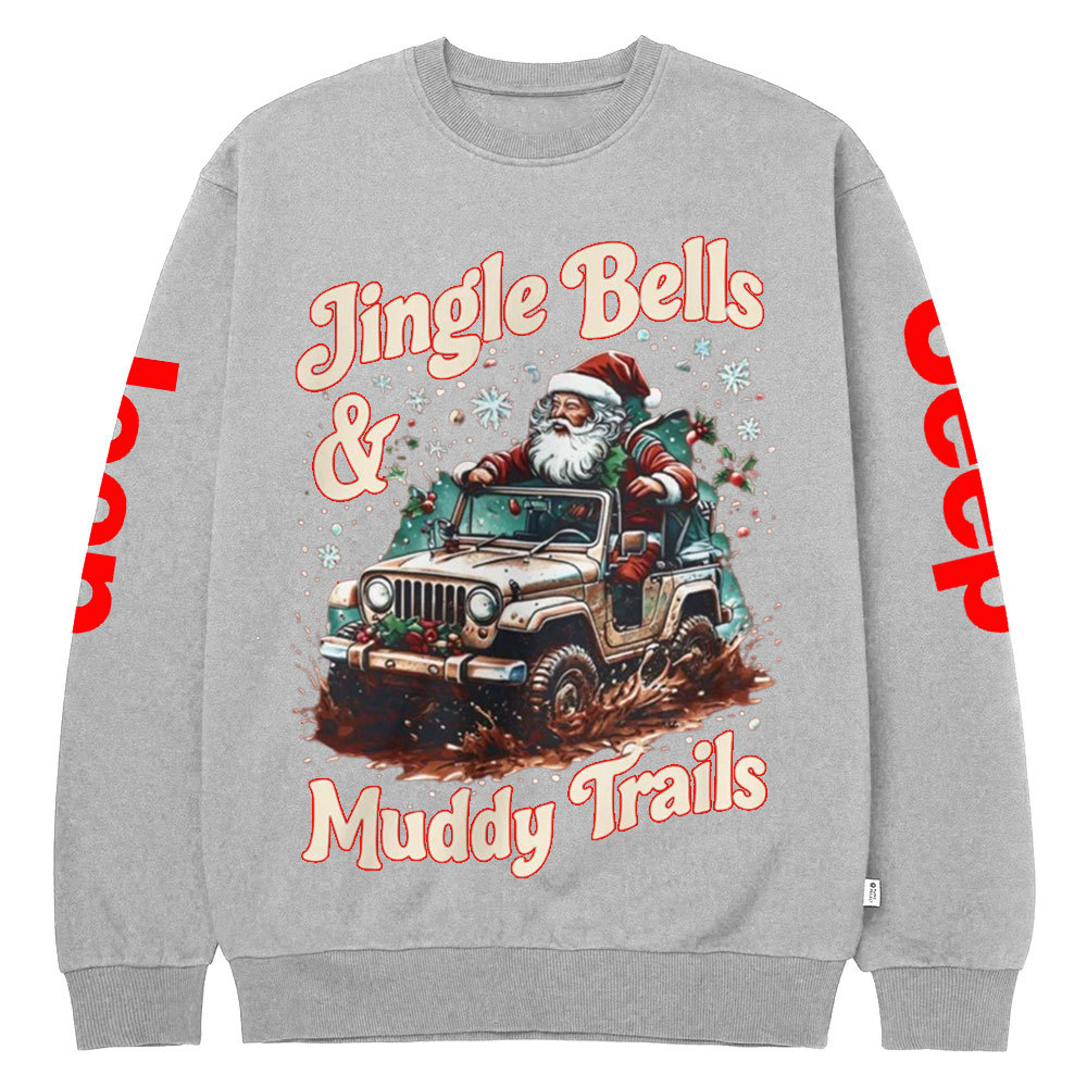 Jingle Bells and Muddy Trails Christmas Crew Neck Sweatshirt