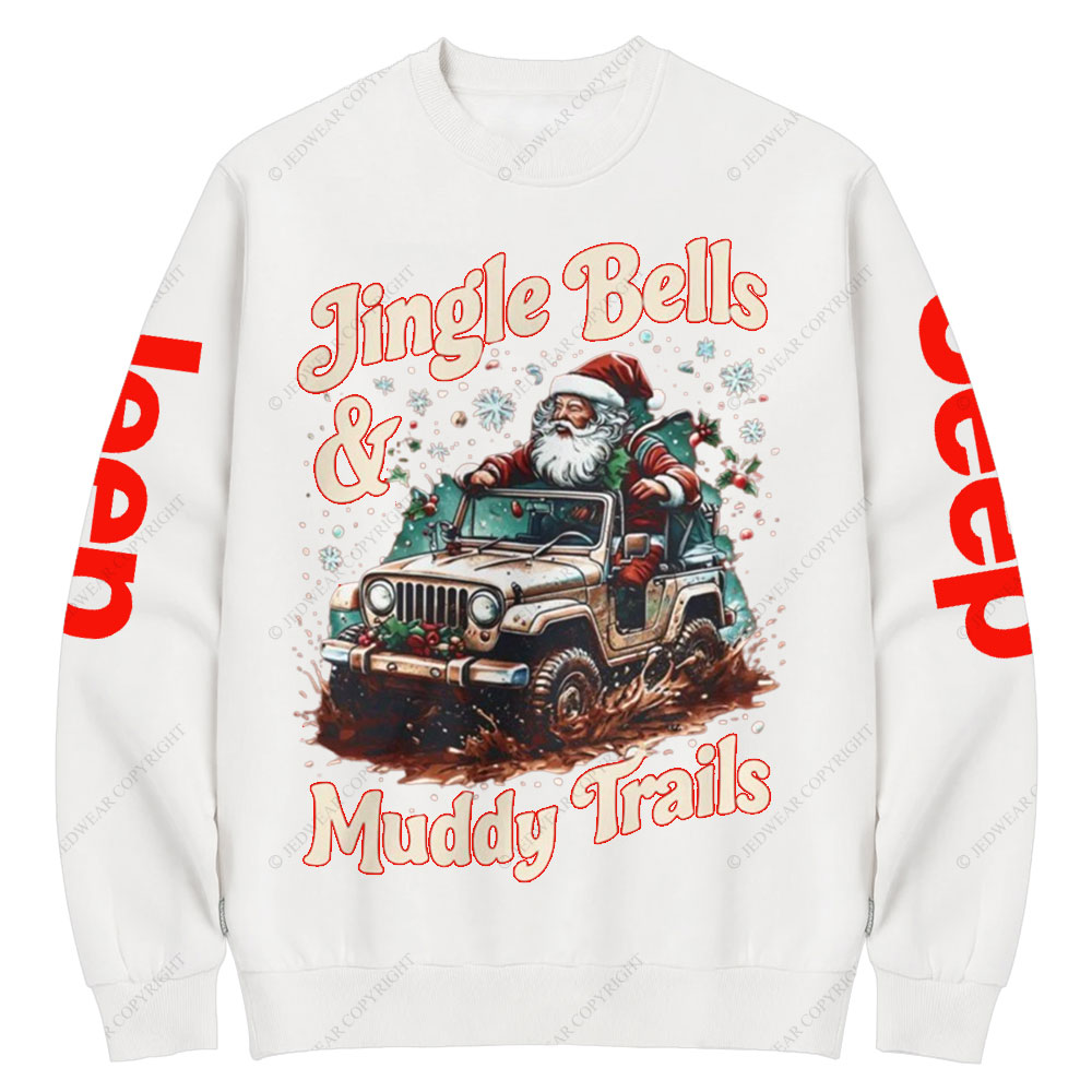 Jingle Bells and Muddy Trails Christmas Crew Neck Sweatshirt