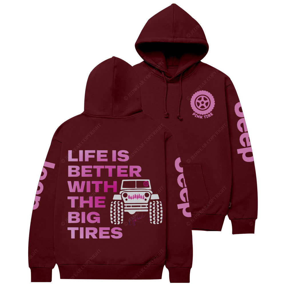 Life is Better with Big Tires Pink Tire Jp Casual Hoodie
