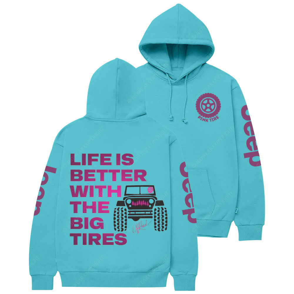 Life is Better with Big Tires Pink Tire Jp Casual Hoodie