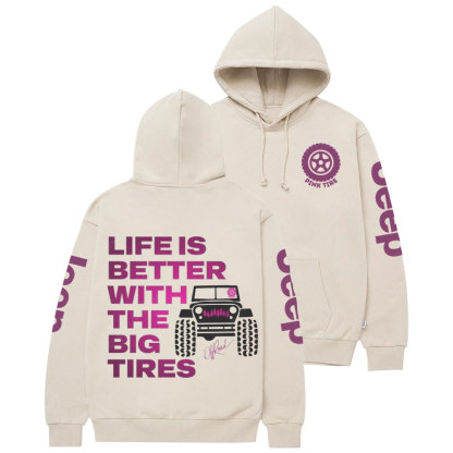 Life is Better with Big Tires Pink Tire Jp Casual Hoodie