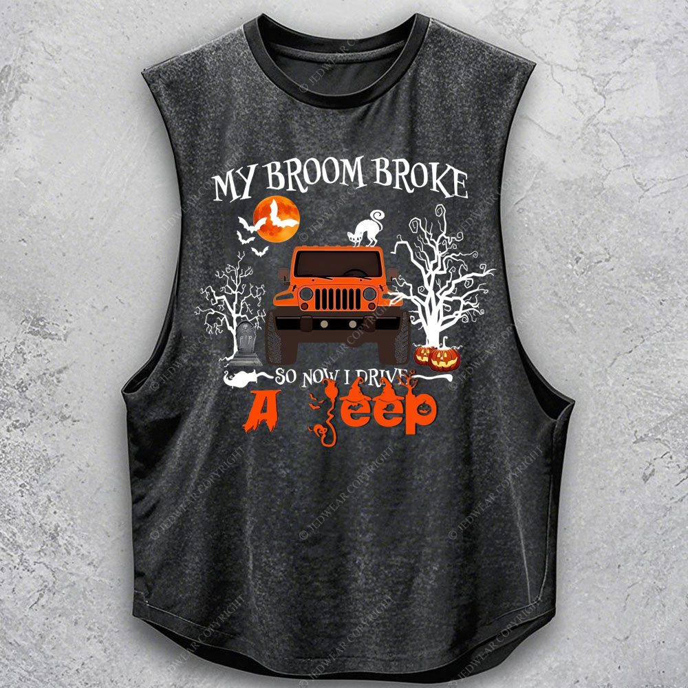 My Broom Broke So Now I Drive A Jp Halloween Men Tank