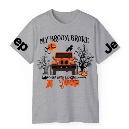 My Broom Broke So Now I Drive A Jp Halloween T-Shirt