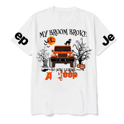 My Broom Broke So Now I Drive A Jp Halloween T-Shirt