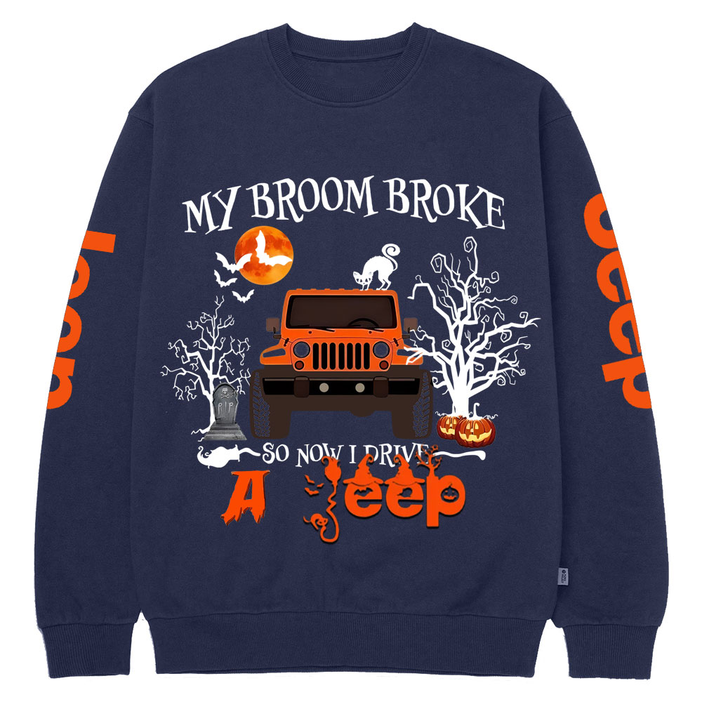 My Broom Broke So Now I Drive A Jp Halloween Crew Neck Sweatshirt