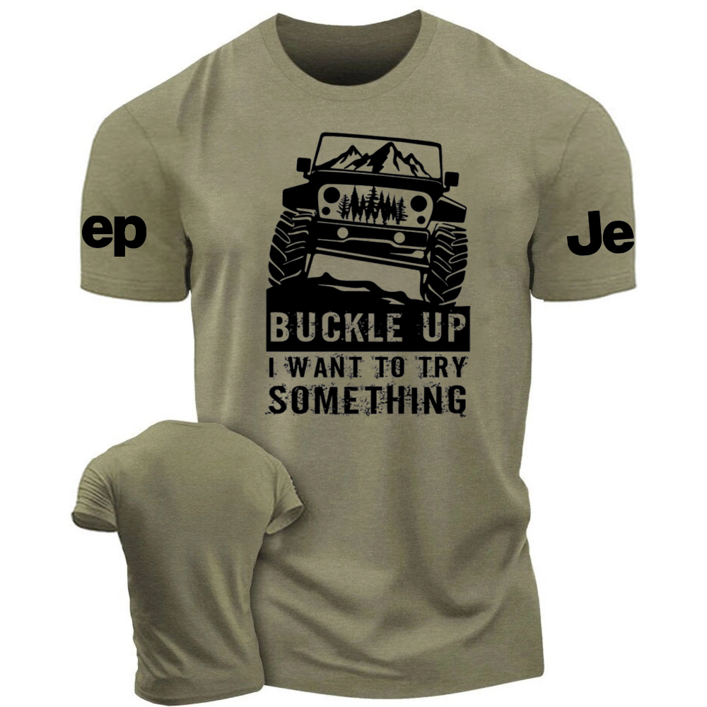 Buckle Up I Want To Try Something Jp Car Tshirt