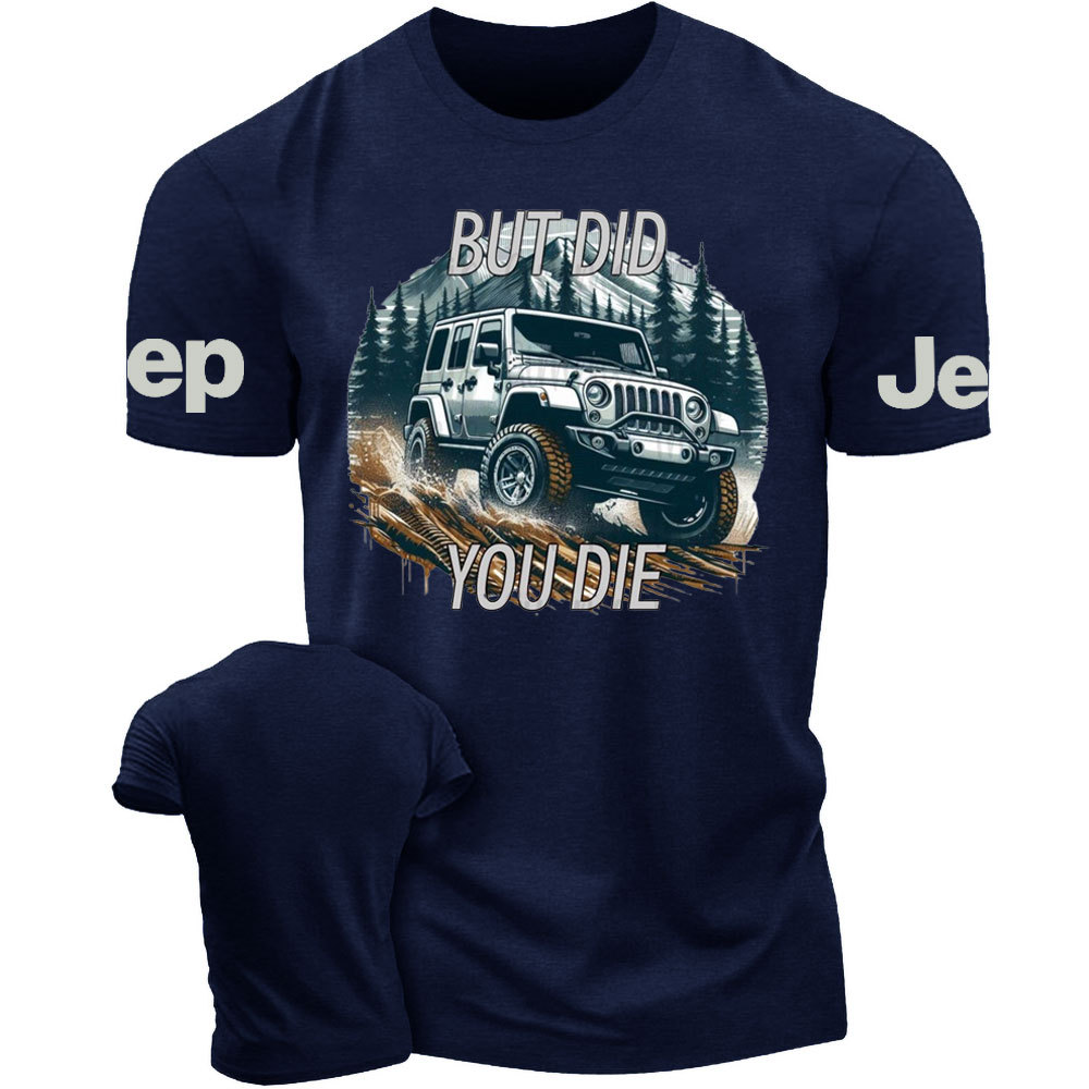 Jp Off Road Did You Die T-Shirt