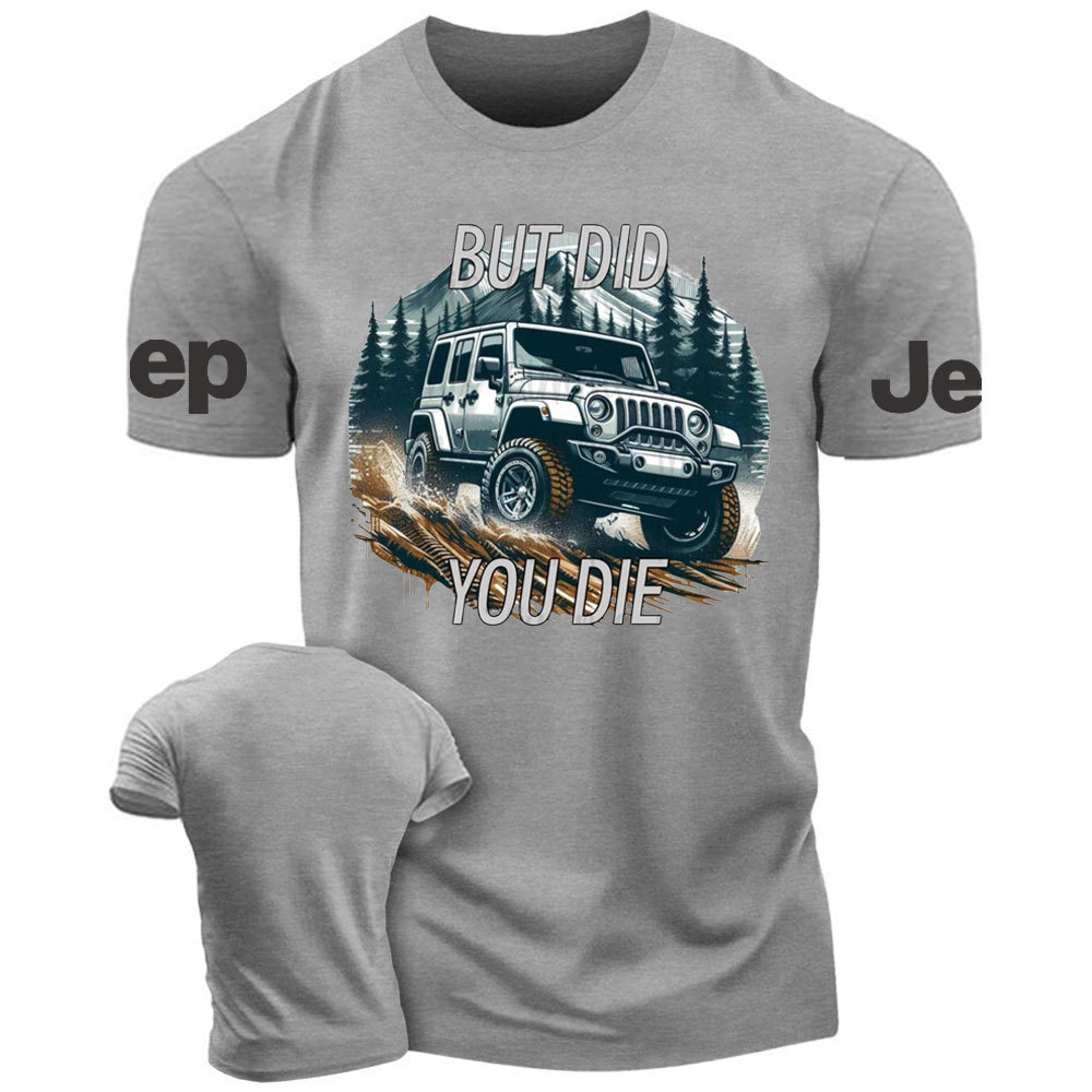 Jp Off Road Did You Die T-Shirt