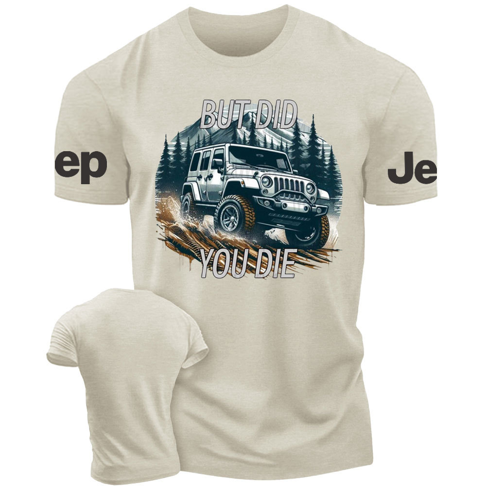 Jp Off Road Did You Die T-Shirt