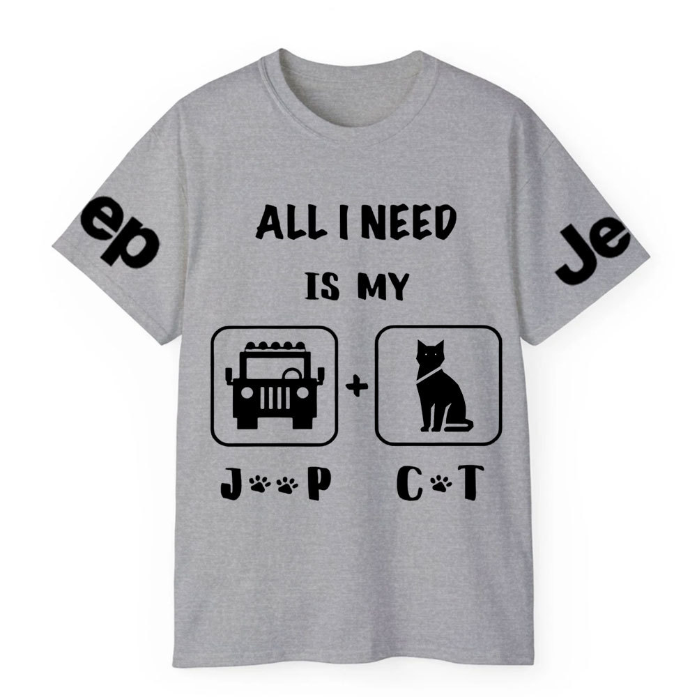All I Need Is My Jp and My Cat Jp T-Shirt