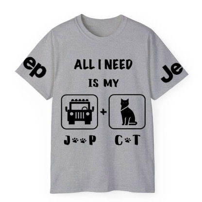 All I Need Is My Jp and My Cat Jp T-Shirt