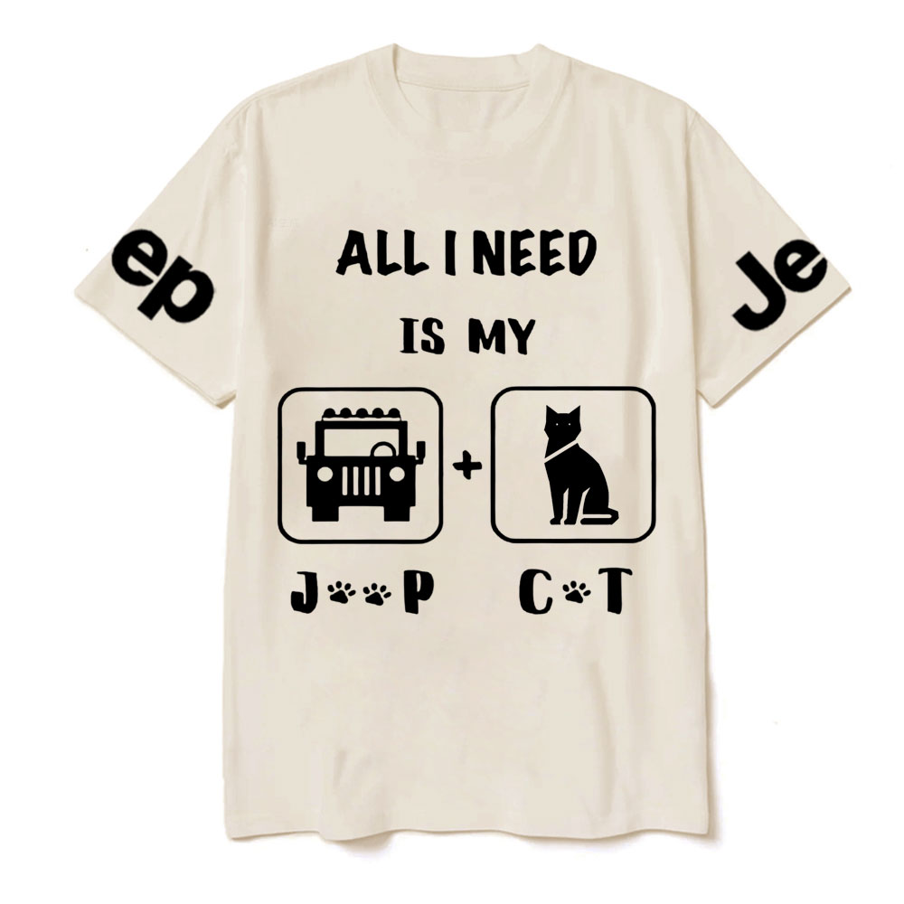 All I Need Is My Jp and My Cat Jp T-Shirt