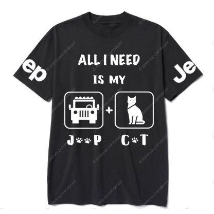 All I Need Is My Jp and My Cat Jp T-Shirt