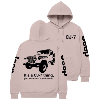 It's a CJ-7 Thing, You Wouldn't Understand Jp Casual Hoodie