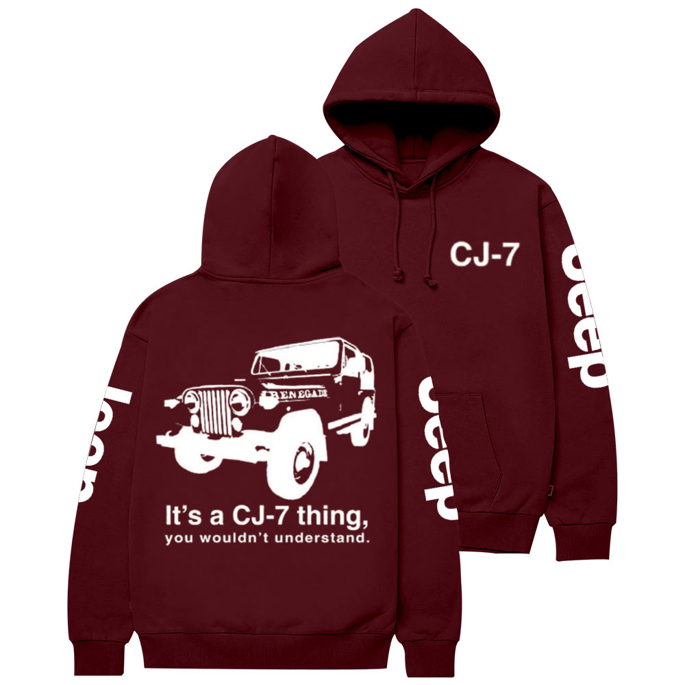 It's a CJ-7 Thing, You Wouldn't Understand Jp Casual Hoodie