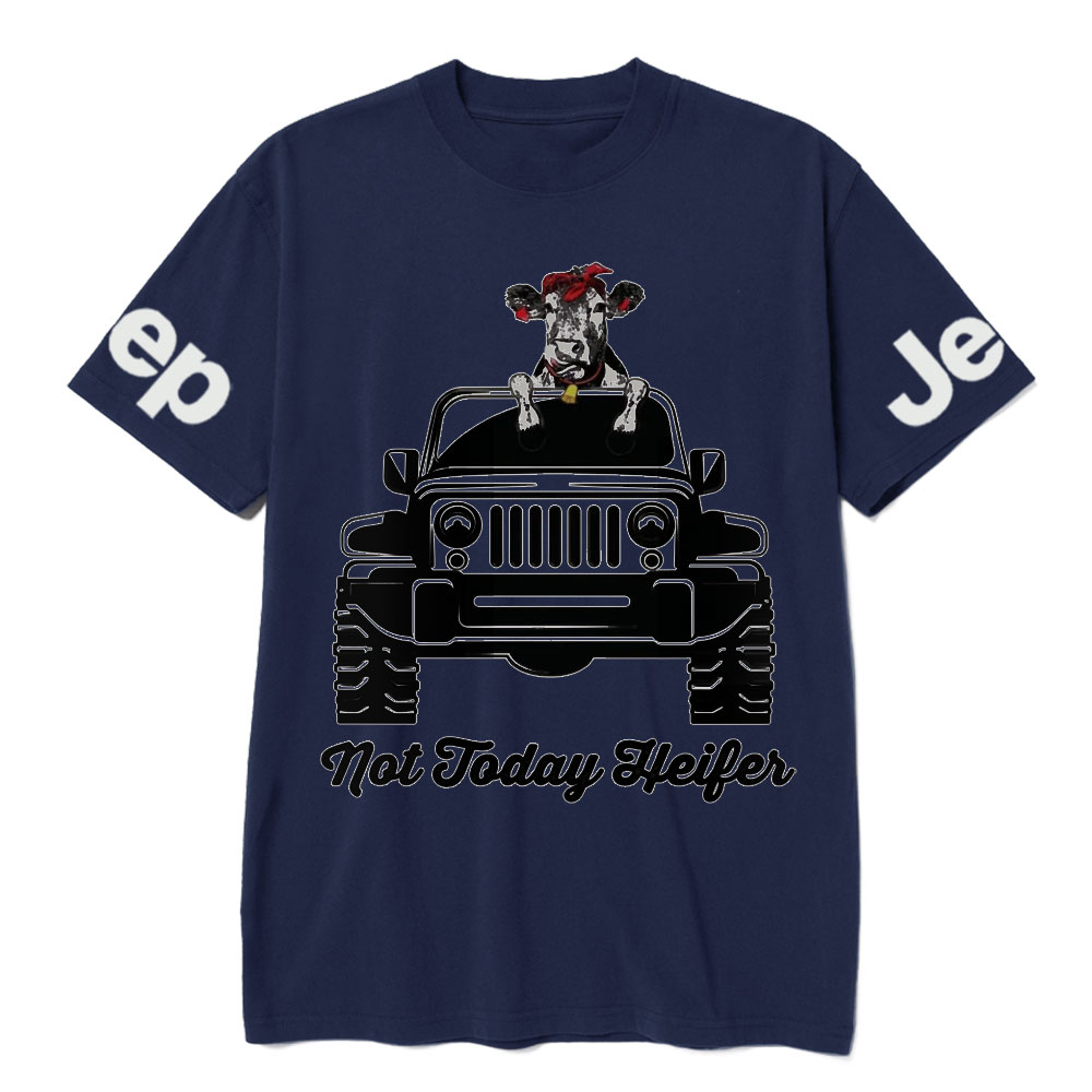 Not Today Heifer Funny Cow Lover Jp Driver Cool Farmer Gift T-Shirt