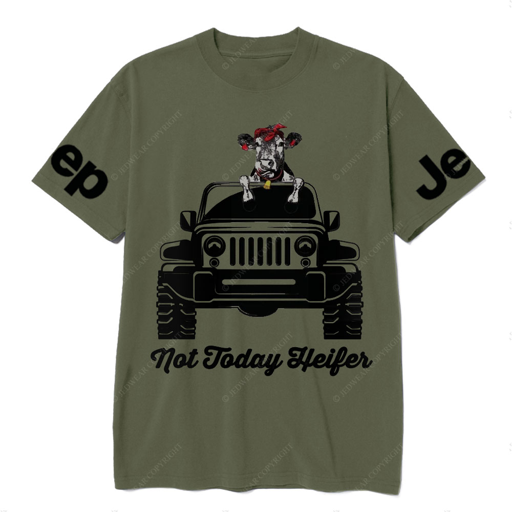 Not Today Heifer Funny Cow Lover Jp Driver Cool Farmer Gift T-Shirt
