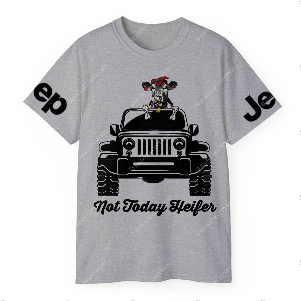 Not Today Heifer Funny Cow Lover Jp Driver Cool Farmer Gift T-Shirt