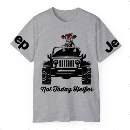 Not Today Heifer Funny Cow Lover Jp Driver Cool Farmer Gift T-Shirt