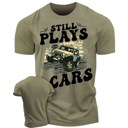 I Still Play Jeep Car T Shirt